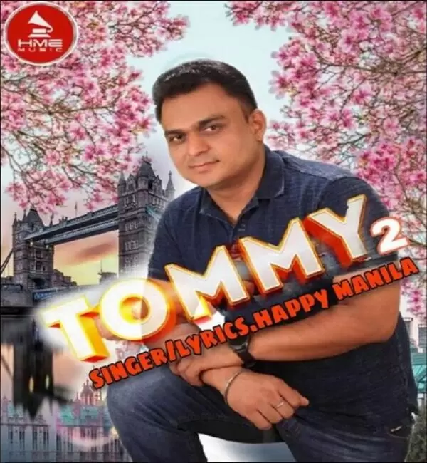 Tommy 2 Happy Manila Mp3 Download Song - Mr-Punjab