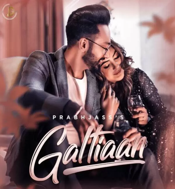 Galtiaan Prabh Jass Mp3 Download Song - Mr-Punjab