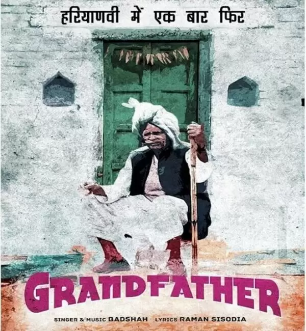 Grand Father Badshah Mp3 Download Song - Mr-Punjab