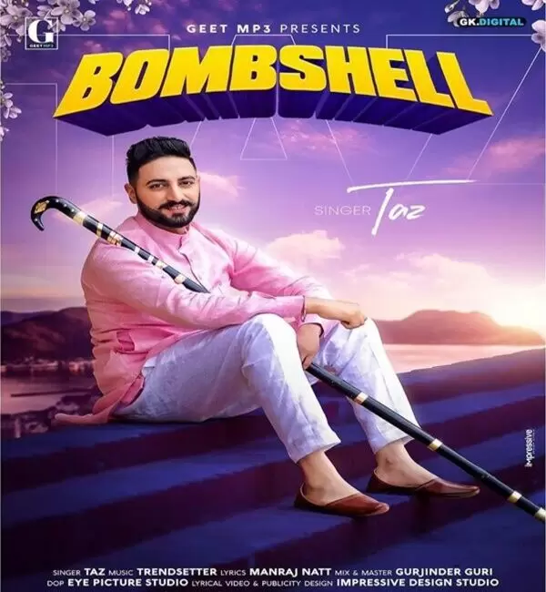 Bombshell Taz Mp3 Download Song - Mr-Punjab