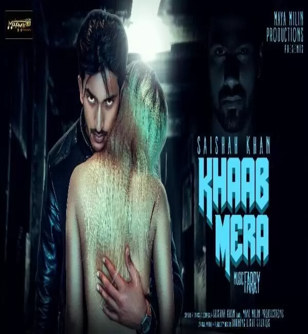 Khaab Mera Saishah Khan Mp3 Download Song - Mr-Punjab