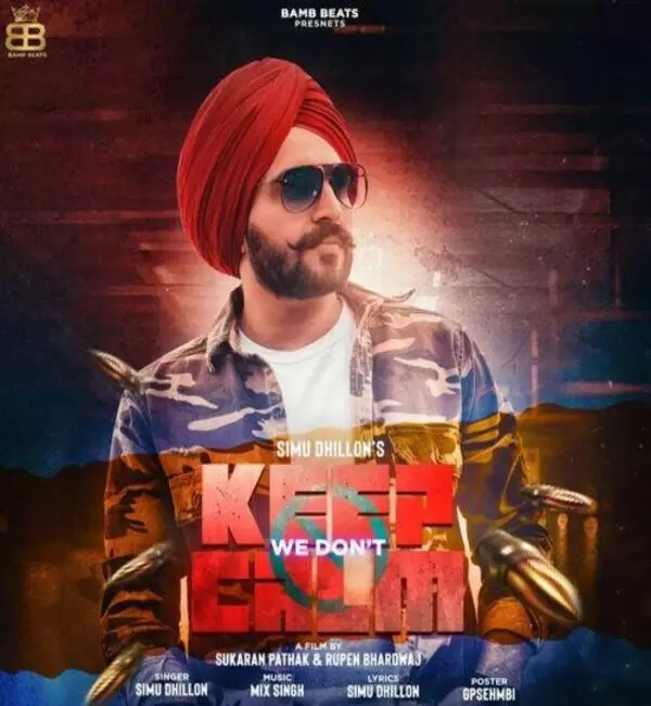 We Dont Keep Calm Simu Dhillon Mp3 Download Song - Mr-Punjab