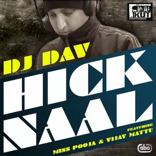 Hick Naal DJ Dav Mp3 Download Song - Mr-Punjab