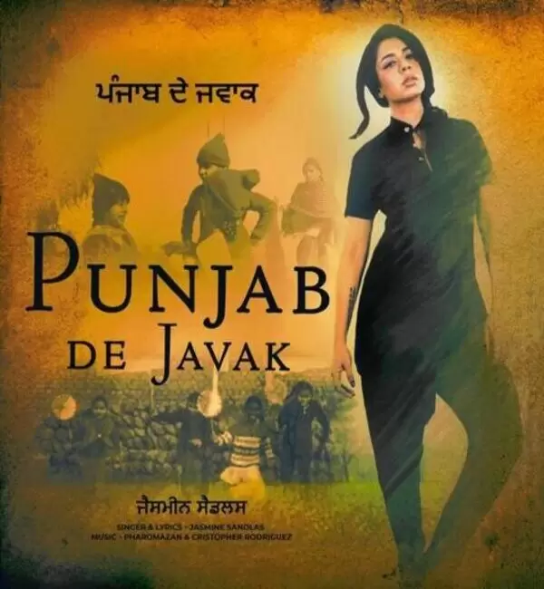 Punjab De Javak Jasmine Sandlas Mp3 Download Song - Mr-Punjab