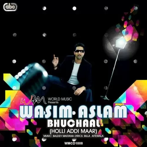 Bhuchaal (Holli Addi Maar) Wasim Aslam Mp3 Download Song - Mr-Punjab