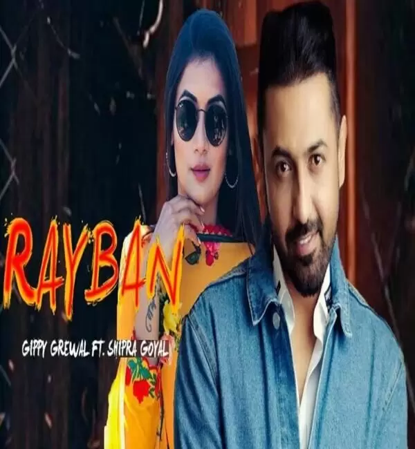 Ray Ban Gippy Grewal Mp3 Download Song - Mr-Punjab