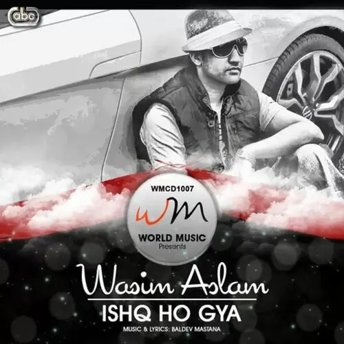 Ishq Ho Gya Wasim Aslam Mp3 Download Song - Mr-Punjab