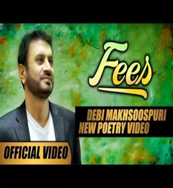 Fees Debi Makhsoospuri Mp3 Download Song - Mr-Punjab