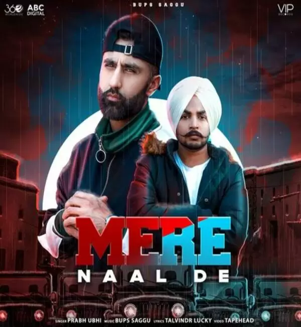 Mere Naal De Prabh Ubhi Mp3 Download Song - Mr-Punjab
