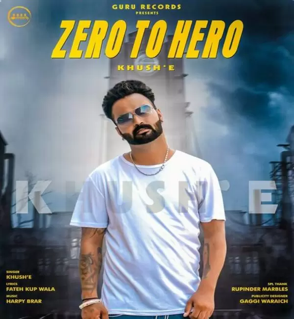 Zero To Hero Khush-e Mp3 Download Song - Mr-Punjab