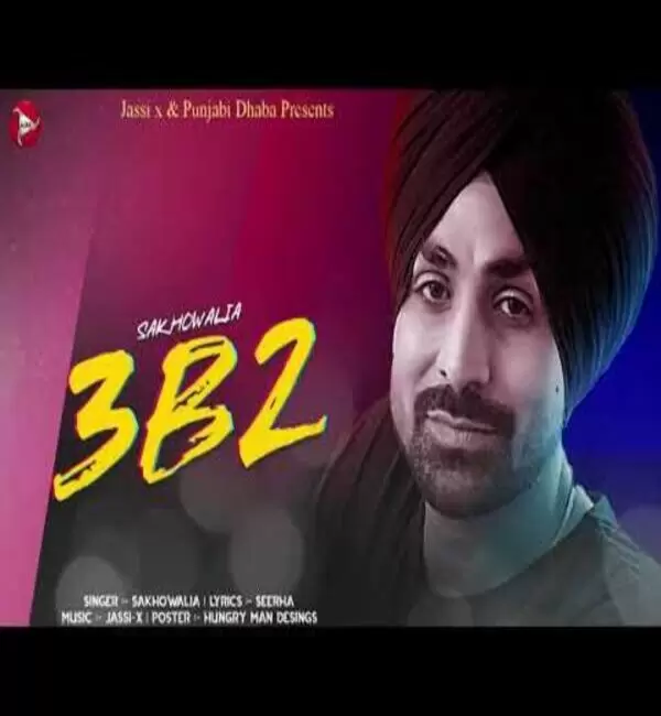 3B2 Sakhowalia Mp3 Download Song - Mr-Punjab