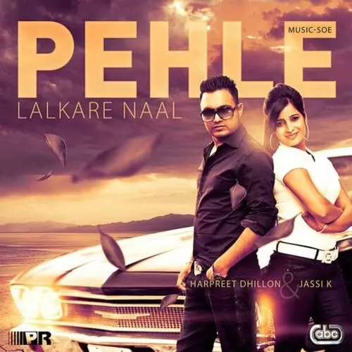 Pehle Lalkare Naal Harpreet Dhillon Mp3 Download Song - Mr-Punjab