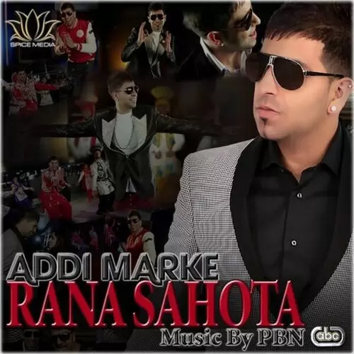 Addi Marke Rana Sahota Mp3 Download Song - Mr-Punjab