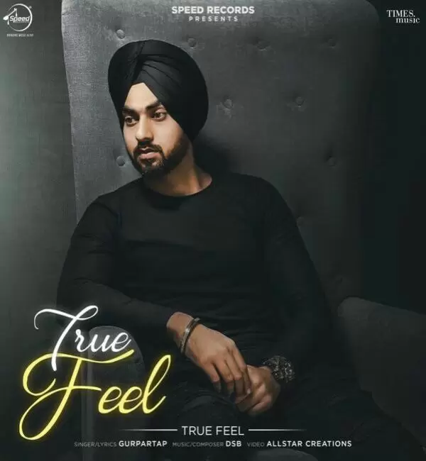 True Feel Gurpartap Mp3 Download Song - Mr-Punjab