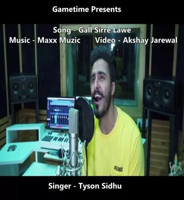 Gall Sirre Lawe Tyson Sidhu Mp3 Download Song - Mr-Punjab