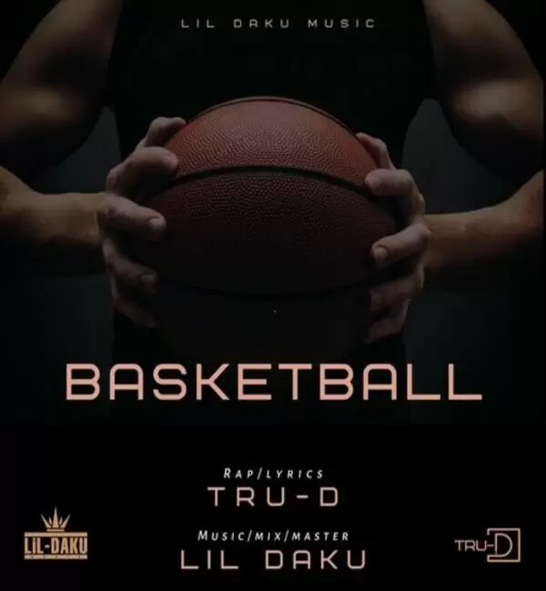 Basketball Lil Daku Mp3 Download Song - Mr-Punjab