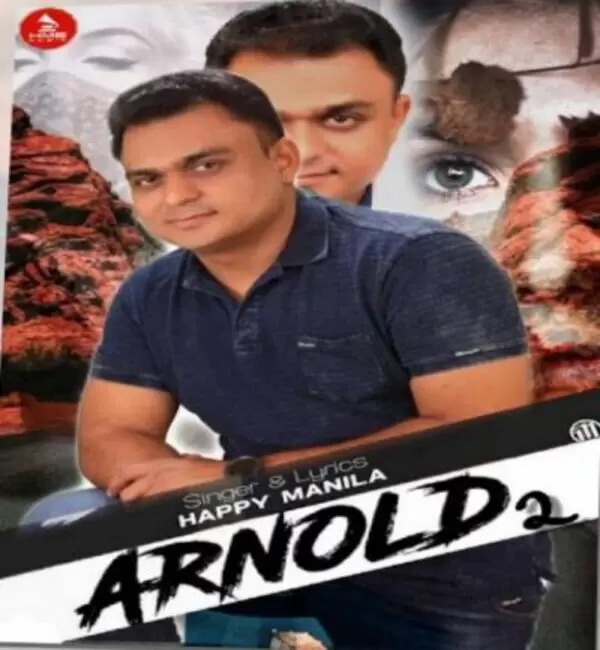 Arnold 2 Happy Manila Mp3 Download Song - Mr-Punjab