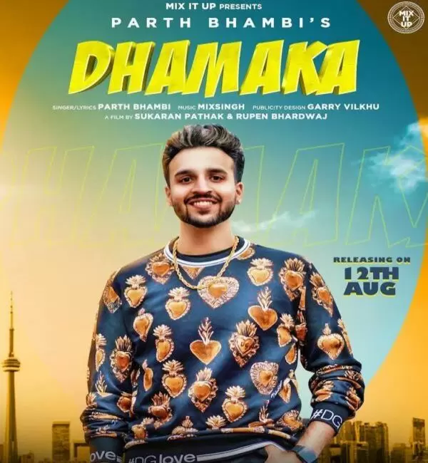 Dhamaka Parth Bhambi Mp3 Download Song - Mr-Punjab