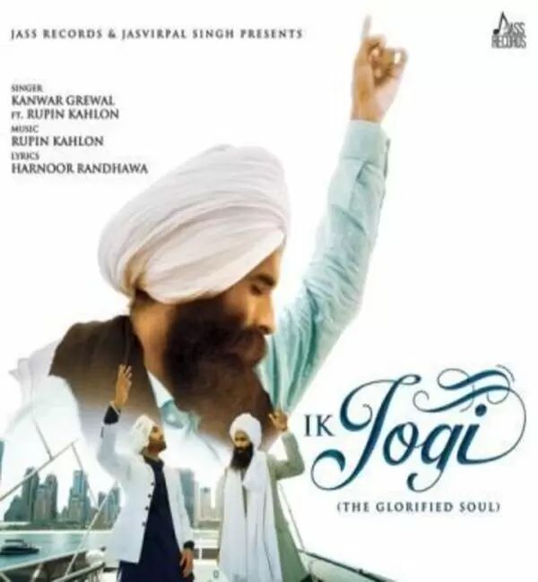 Ik Jogi (The Glorified Soul) Kanwar Grewal Mp3 Download Song - Mr-Punjab