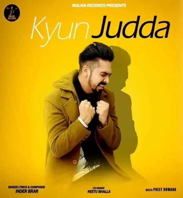 Kyun Judda Inder Brar Mp3 Download Song - Mr-Punjab