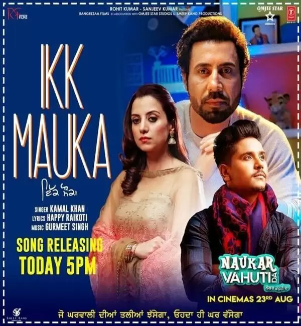 Ikk Mauka (Naukar Vahuti Da) Kamal Khan Mp3 Download Song - Mr-Punjab