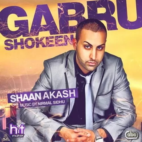 Gabru Shokeen Shaan Akash Mp3 Download Song - Mr-Punjab
