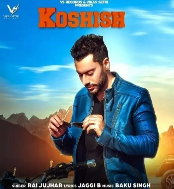Koshish Rai Jujhar Mp3 Download Song - Mr-Punjab