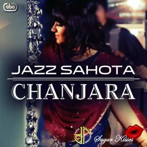 Chanjara Jazz Sahota Mp3 Download Song - Mr-Punjab