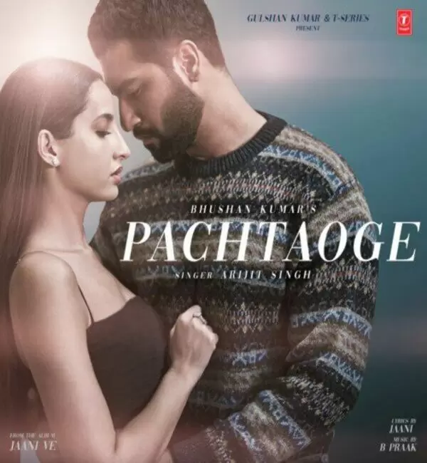 Pachtaoge (Jaani Ve) Arijit Singh Mp3 Download Song - Mr-Punjab