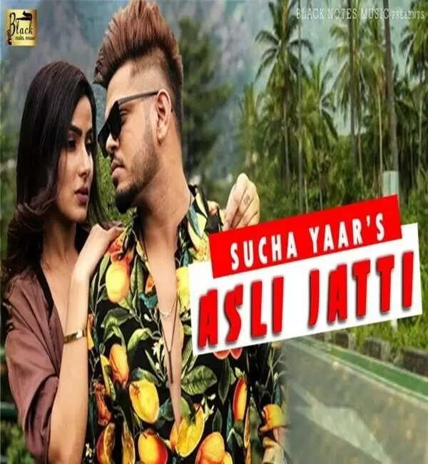 Asli Jatti Sucha Yaar Mp3 Download Song - Mr-Punjab