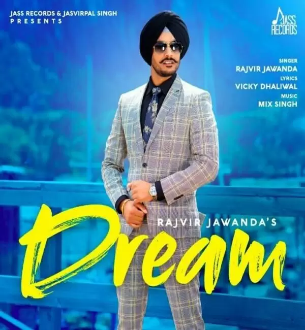 Dream Rajvir Jawanda Mp3 Download Song - Mr-Punjab