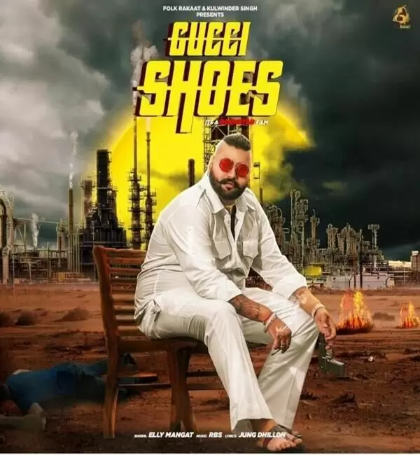 Gucci Shoes Elly Mangat Mp3 Download Song - Mr-Punjab