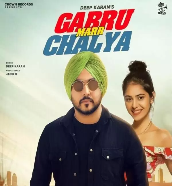 Gabru Marr Chalya Deep Karan Mp3 Download Song - Mr-Punjab