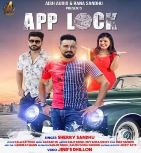 App Lock Sherry Sandhu Mp3 Download Song - Mr-Punjab