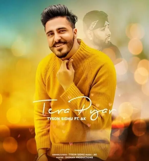 Tera Pyar Tyson Sidhu Mp3 Download Song - Mr-Punjab