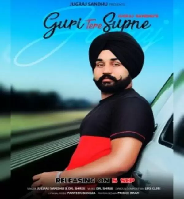 Guri Tere Supne Jugraj Sandhu Mp3 Download Song - Mr-Punjab
