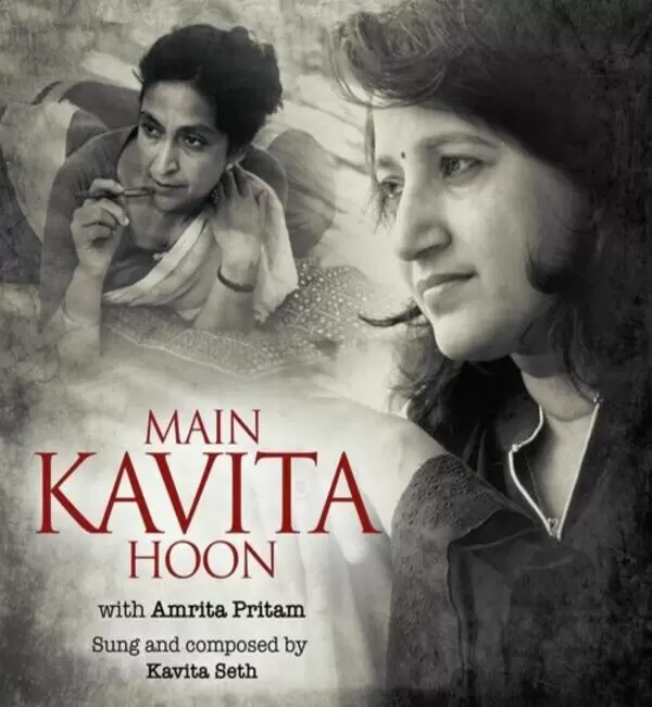 Main Kavita Hoon With Amrita Pritam Songs
