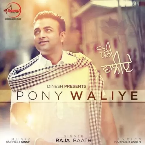 Pony Waliye Raja Baath Mp3 Download Song - Mr-Punjab
