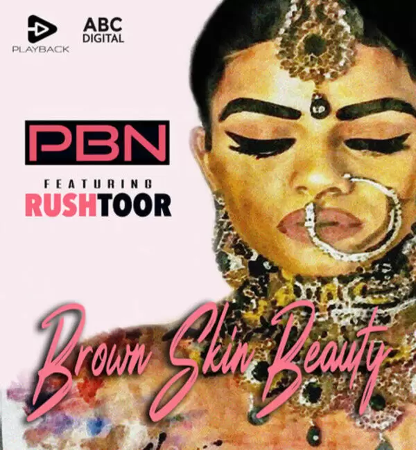 Brown Skin Beauty Rush Toor Mp3 Download Song - Mr-Punjab