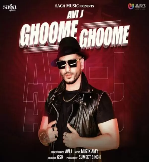 Ghoome Ghoome Avi J Mp3 Download Song - Mr-Punjab