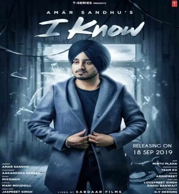 I Know Amar Sandhu Mp3 Download Song - Mr-Punjab