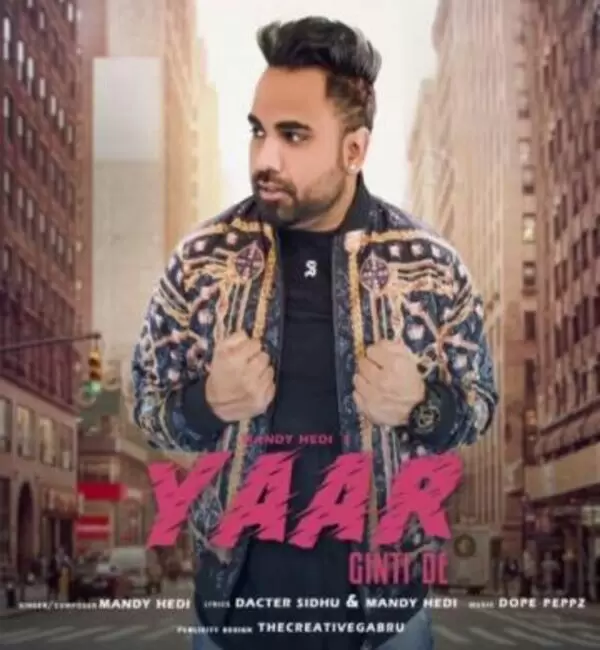 Ginti De Yaar Mandy Hedi Mp3 Download Song - Mr-Punjab