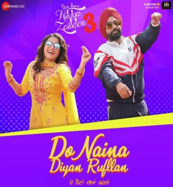 Do Naina Diyan Rufllan (Nikka Zaildar 3) Nachhatar Gill Mp3 Download Song - Mr-Punjab