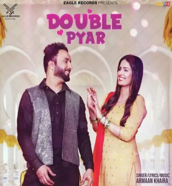 Double Pyar Armaan Khaira Mp3 Download Song - Mr-Punjab