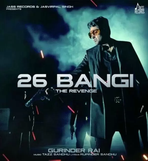 26 Bangi Gurinder Rai Mp3 Download Song - Mr-Punjab