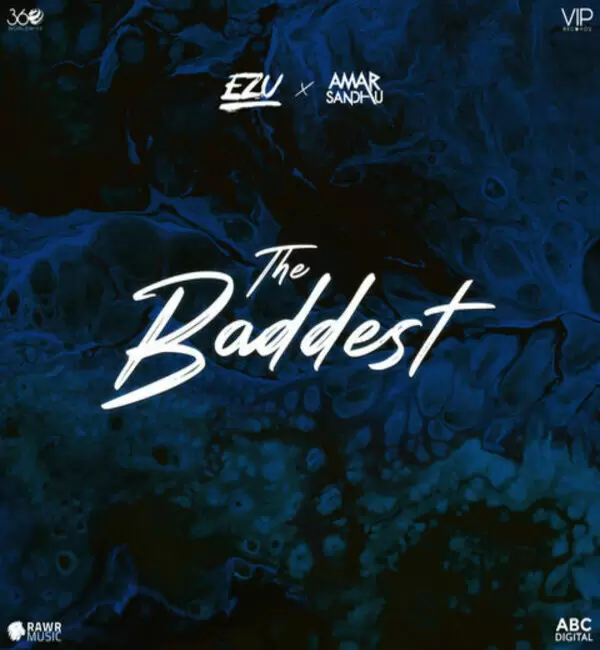 The Baddest Ezu Mp3 Download Song - Mr-Punjab