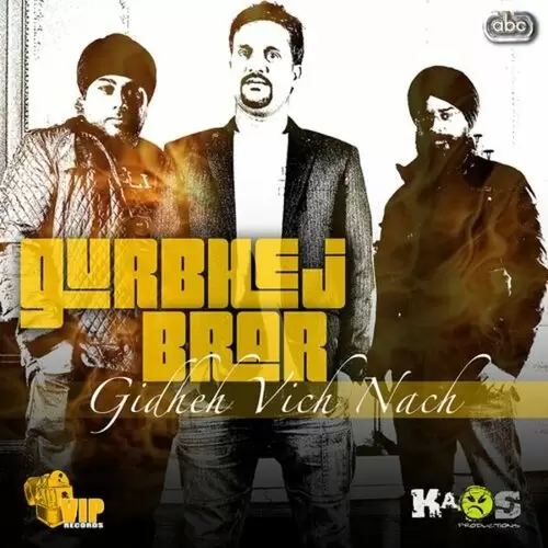 Gidheh Vich Nach Gurbhej Brar Mp3 Download Song - Mr-Punjab