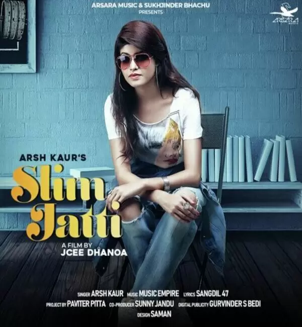 Slim Jatti Arsh Kaur Mp3 Download Song - Mr-Punjab