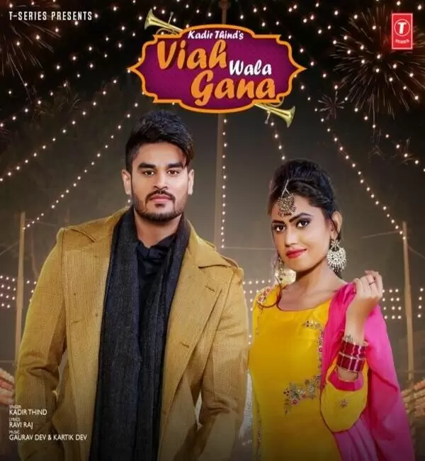 Viah Wala Gana Kadir Thind Mp3 Download Song - Mr-Punjab