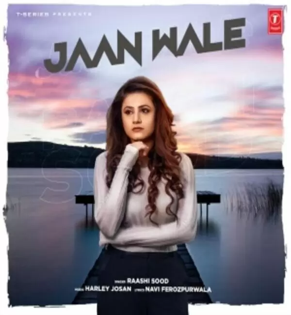 Jaan Wale Rashi Sood Mp3 Download Song - Mr-Punjab
